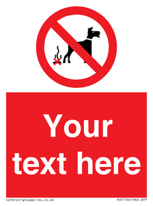 PV5118: Custom No Dog Fouling Sign