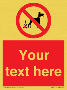 PV5118: Custom No Dog Fouling Sign