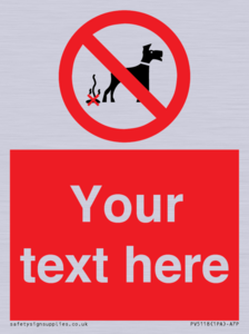 PV5118: Custom No Dog Fouling Sign