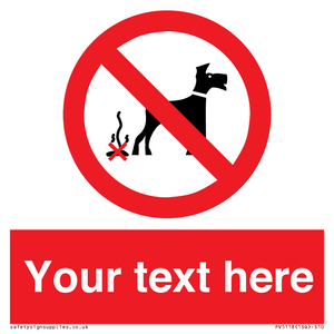 PV5118: Custom No Dog Fouling Sign