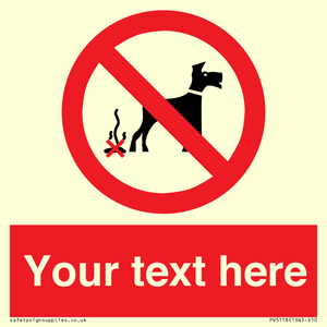 PV5118: Custom No Dog Fouling Sign