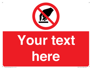 PV5119: Custom Do Not Touch Sign