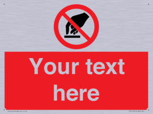 PV5119: Custom Do Not Touch Sign