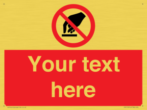 PV5119: Custom Do Not Touch Sign