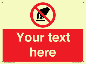 PV5119: Custom Do Not Touch Sign