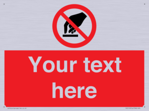 PV5119: Custom Do Not Touch Sign