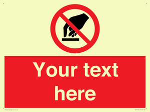 PV5119: Custom Do Not Touch Sign
