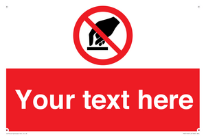 PV5119: Custom Do Not Touch Sign