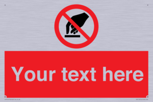 PV5119: Custom Do Not Touch Sign