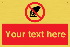 PV5119: Custom Do Not Touch Sign