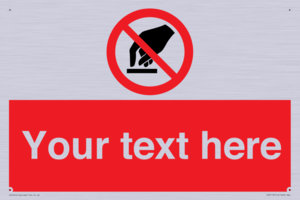 PV5119: Custom Do Not Touch Sign