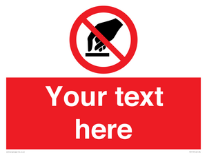 PV5119: Custom Do Not Touch Sign