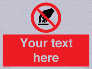 PV5119: Custom Do Not Touch Sign