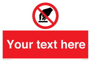 PV5119: Custom Do Not Touch Sign