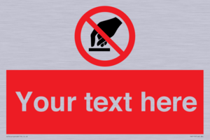 PV5119: Custom Do Not Touch Sign