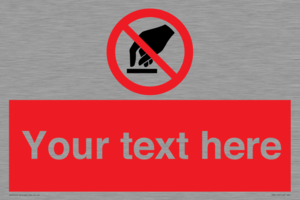 PV5119: Custom Do Not Touch Sign