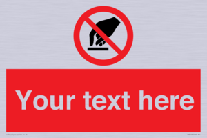 PV5119: Custom Do Not Touch Sign