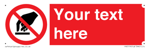 PV5119: Custom Do Not Touch Sign