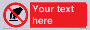PV5119: Custom Do Not Touch Sign
