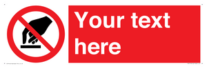 PV5119: Custom Do Not Touch Sign