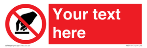 PV5119: Custom Do Not Touch Sign