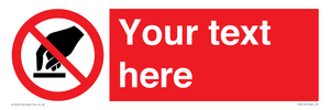 PV5119: Custom Do Not Touch Sign