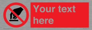 PV5119: Custom Do Not Touch Sign