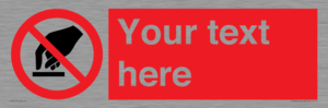 PV5119: Custom Do Not Touch Sign