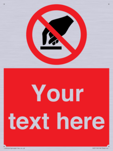 PV5119: Custom Do Not Touch Sign