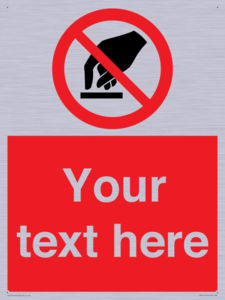 PV5119: Custom Do Not Touch Sign