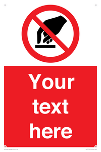 PV5119: Custom Do Not Touch Sign