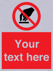PV5119: Custom Do Not Touch Sign