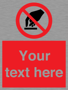 PV5119: Custom Do Not Touch Sign
