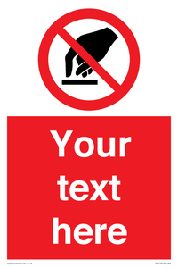 PV5119: Custom Do Not Touch Sign