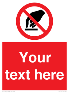 PV5119: Custom Do Not Touch Sign