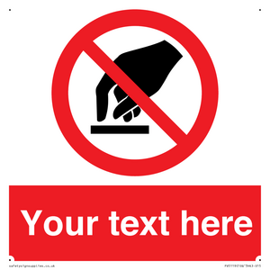 PV5119: Custom Do Not Touch Sign