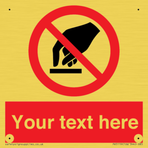 PV5119: Custom Do Not Touch Sign
