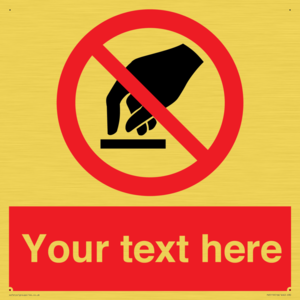 PV5119: Custom Do Not Touch Sign