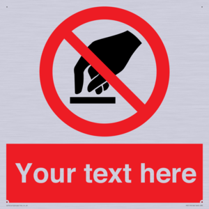 PV5119: Custom Do Not Touch Sign