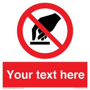 PV5119: Custom Do Not Touch Sign