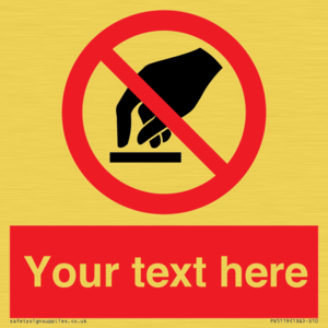PV5119: Custom Do Not Touch Sign