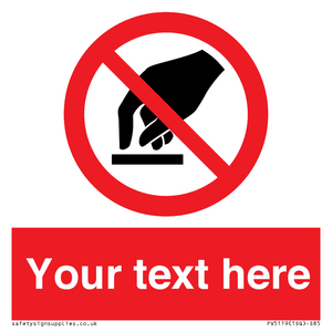PV5119: Custom Do Not Touch Sign