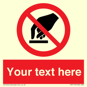 PV5119: Custom Do Not Touch Sign