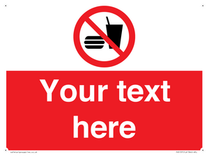 PV5137: Custom No Eating or Drinking Sign