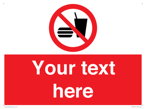 PV5137: Custom No Eating or Drinking Sign