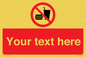 PV5137: Custom No Eating or Drinking Sign