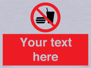 PV5137: Custom No Eating or Drinking Sign