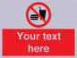 PV5137: Custom No Eating or Drinking Sign