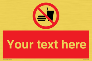 PV5137: Custom No Eating or Drinking Sign