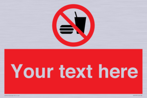 PV5137: Custom No Eating or Drinking Sign